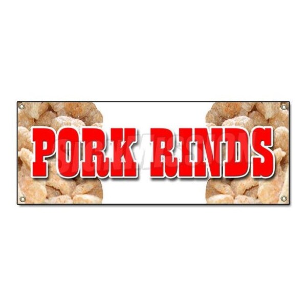 PORK RINDS BANNER SIGN pork skin skins rind signs snack fried hot crisp